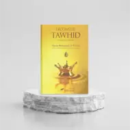LEÇONS DE TAWHID - AL-QAWL AL-MUFÎD - SHAYKH MUHAMMAD AL-WUSÂBÎ - TAWBAH