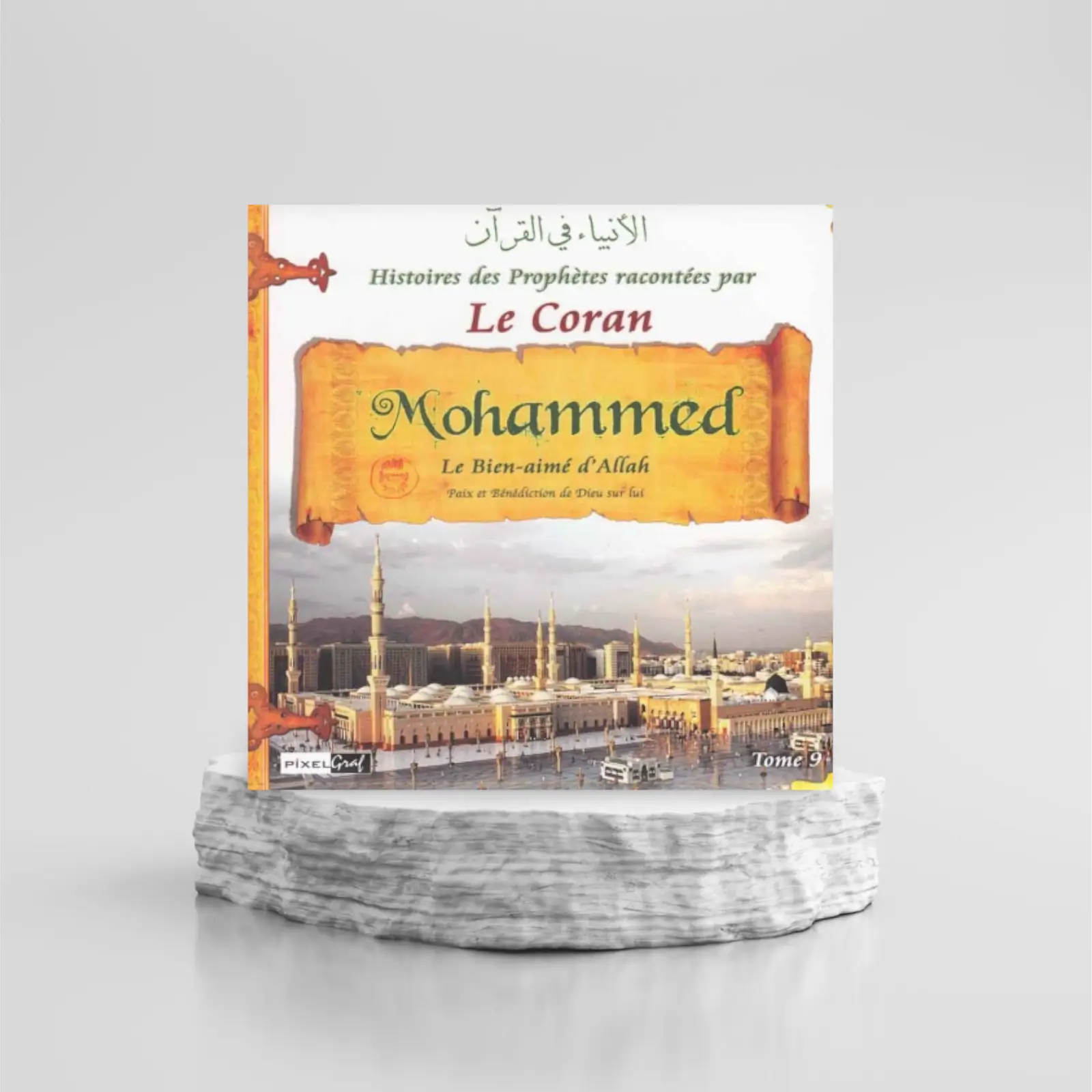 1000085485.png HISTOIRES DES PROPHÈTES RACONTÉES PAR LE CORAN : MUHAMMAD - TOME 9 – Image 1