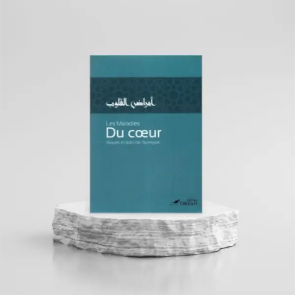 Les maladies du cœur - Ibn Taymiyyah - Tawbah
