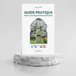 Guide pratique pour la gestion des défunts musulmans - Driss Abied
