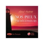 Ainsi étaient Nos Pieux Prédécesseurs – Islam Audio – Français – CD MP3